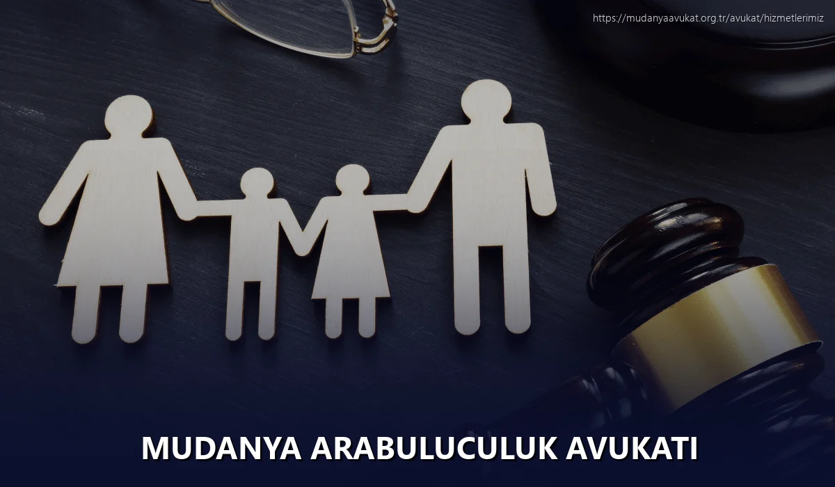 Mudanya Arabuluculuk Avukatı