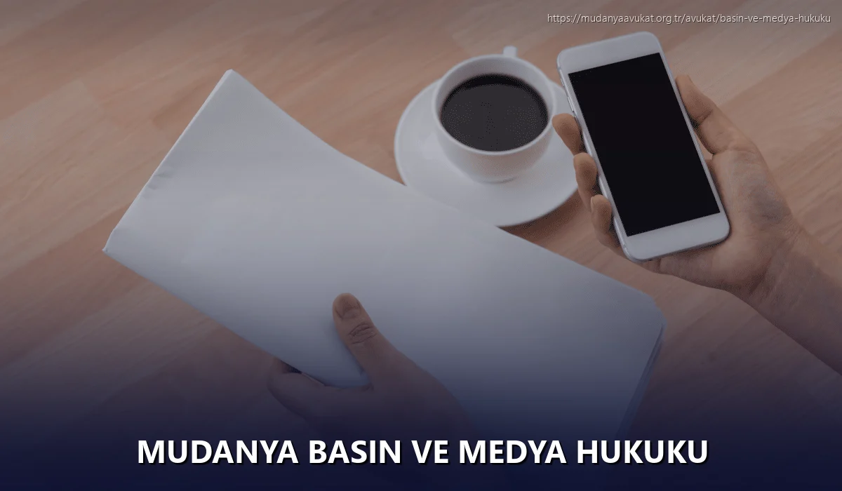Mudanya Basın ve Medya Hukuku
