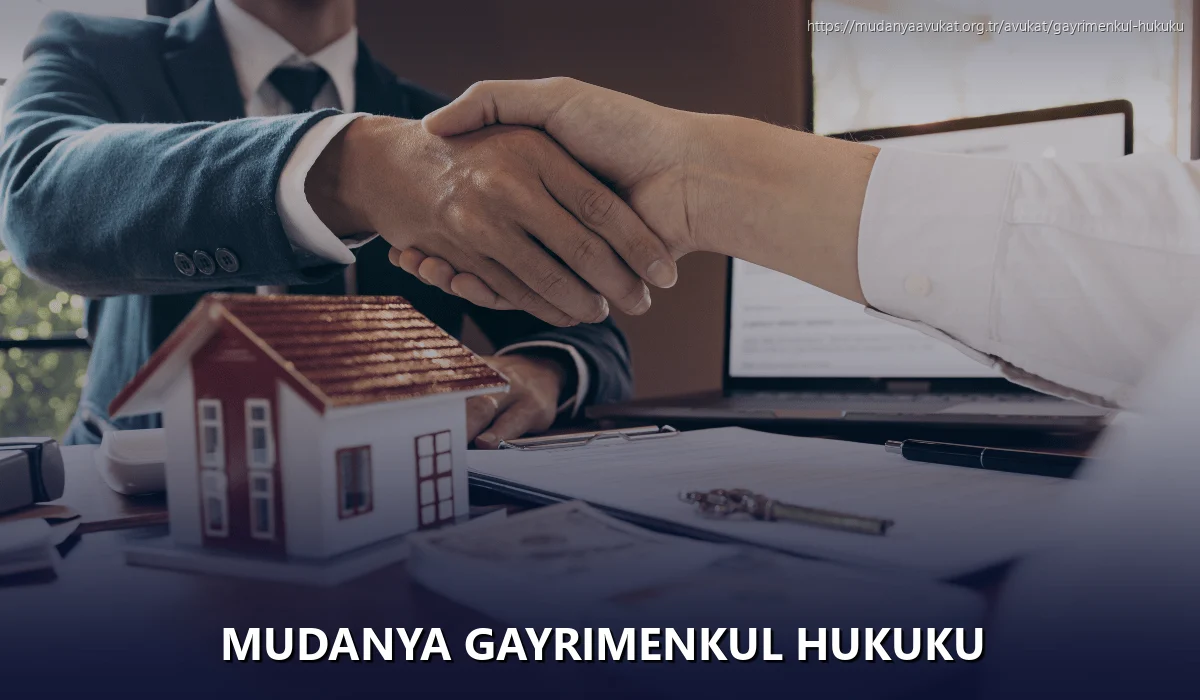 Mudanya Gayrimenkul Hukuku