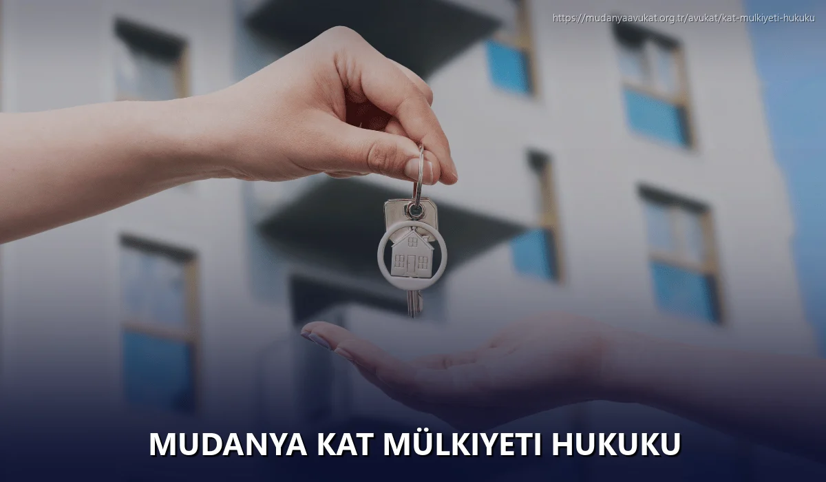 Mudanya Kat Mülkiyeti Hukuku