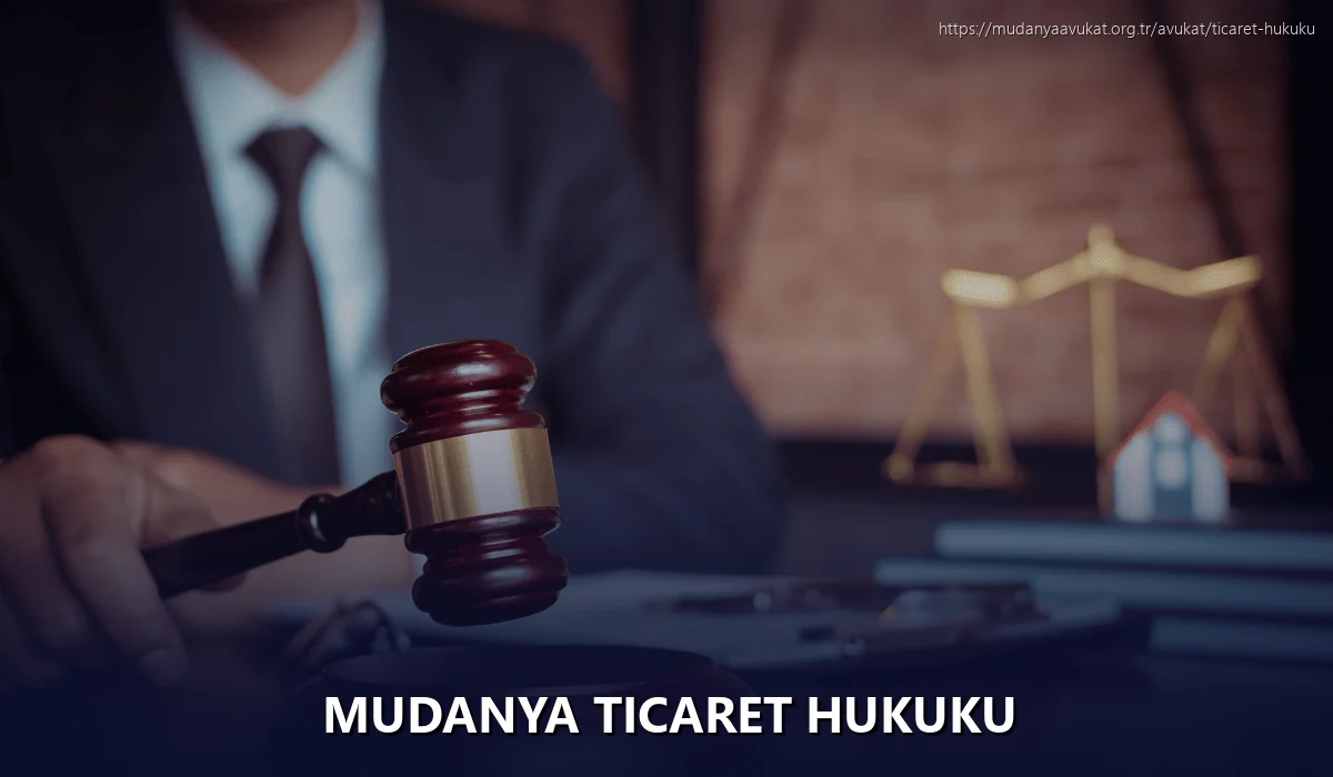 Mudanya Ticaret Hukuku